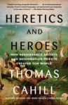 Heroes and Heretics