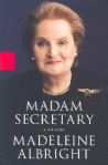 Madame Secretary